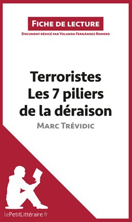 Cover image for Terroristes. Les 7 piliers de la déraison de Marc Trévidic (Fiche de lecture)
