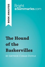 The hound of the baskervilles by arthur conan doyle (book analysis). Detailed Summary, Analysis and Reading Guide cover image