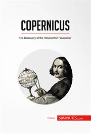 Copernicus. The Discovery of the Heliocentric Revolution cover image