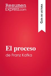 El proceso de Franz Kafka : guía de lectura cover image