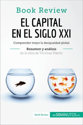 Cover image for El capital en el siglo XXI de Thomas Piketty (Análisis de la obra)