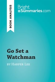 Go set a watchman by harper lee (book analysis). Detailed Summary, Analysis and Reading Guide cover image