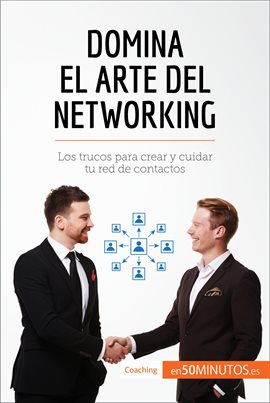 Cover image for Domina el arte del networking