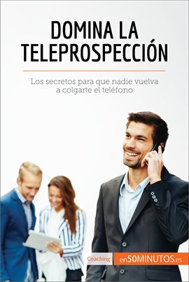 Cover image for Domina la teleprospección