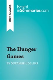 The hunger games by Suzanne Collins : book analysis cover image