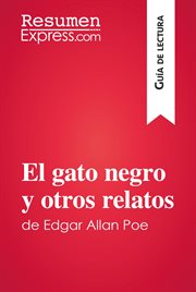 El gato negro y otros relatos de edgar allan poe (guía de lectura). Resumen y análisis completo cover image