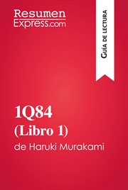 1q84 (libro 1) de haruki murakami (guía de lectura). Resumen y análisis completo cover image
