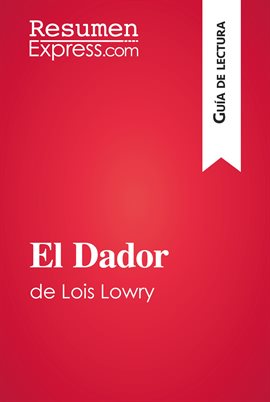 Cover image for El Dador de Lois Lowry (Guía de lectura)