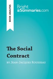 The social contract by Jean-Jacques Rousseau : book analysis cover image