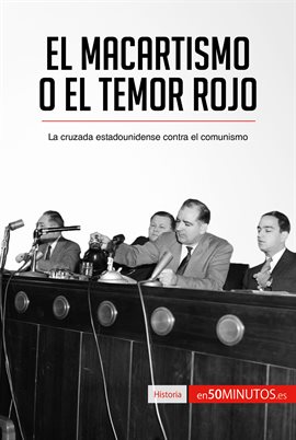 Cover image for El macartismo o el Temor Rojo