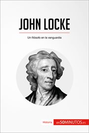 John Locke : un filósofo en la vanguardia cover image