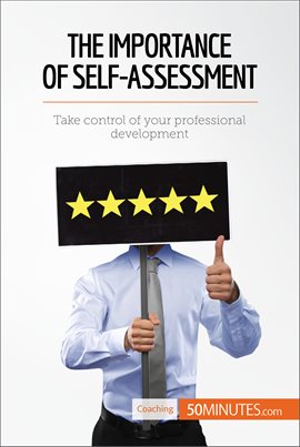 Cover image for The Importance of Self-Assessment