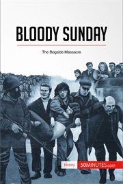 Bloody sunday. The Bogside Massacre cover image