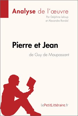 Cover image for Pierre et Jean de Guy de Maupassant (Analyse de l'oeuvre)