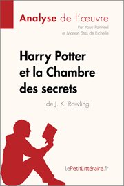 Harry Potter et la Chambre des secrets de J.K. Rowling (Analyse de l'oeuvre) cover image