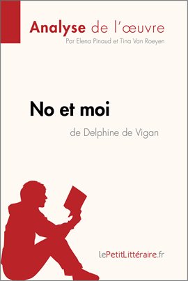 Cover image for No et moi de Delphine de Vigan (Analyse de l'oeuvre)
