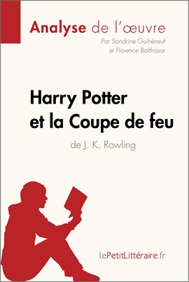 Cover image for Harry Potter et la Coupe de feu de J. K. Rowling (Analyse de l'oeuvre)
