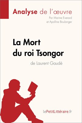 Cover image for La Mort du roi Tsongor de Laurent Gaudé (Analyse de l'oeuvre)