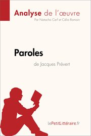 Paroles de jacques prévert (analyse de l'oeuvre). Comprendre la littérature avec lePetitLittéraire.fr cover image