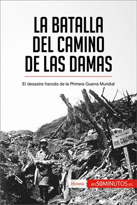 Cover image for La batalla del Camino de las Damas