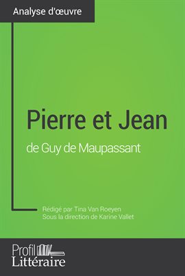 Cover image for Pierre et Jean de Guy de Maupassant (Analyse approfondie)