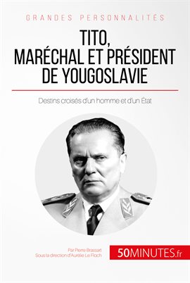 Cover image for Tito, maréchal et président de Yougoslavie