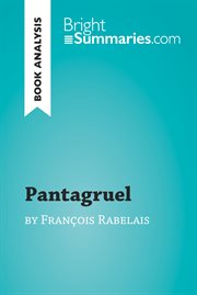 Pantagruel by françois rabelais (book analysis). Detailed Summary, Analysis and Reading Guide cover image