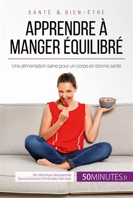 Cover image for Apprendre à manger équilibré