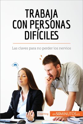 Cover image for Trabaja con personas difíciles
