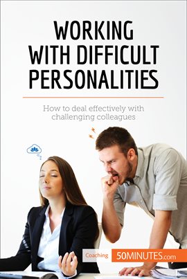 Cover image for Working with Difficult Personalities