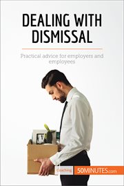 Dealing with dismissal. Practical advice for employers and employees cover image