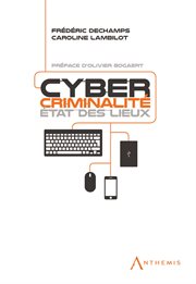 Cybercriminalité : état des lieux cover image