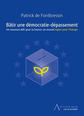Cover image for Bâtir une démocratie-dépassement