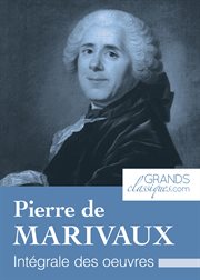 Pierre de marivaux. Intégrale des œuvres cover image