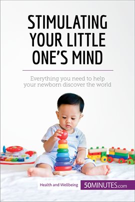 Cover image for Stimulating Your Little One's Mind