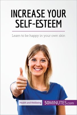 Imagen de portada para Increase Your Self-Esteem