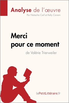 Cover image for Merci pour ce moment de Valérie Trierweiler (Analyse de l'oeuvre)