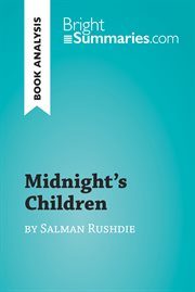 Midnight's children by salman rushdie (book analysis). Detailed Summary, Analysis and Reading Guide cover image