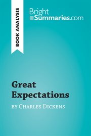 Great expectations by charles dickens (book analysis). Detailed Summary, Analysis and Reading Guide cover image