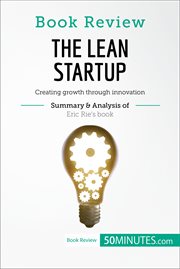 Book review: the lean startup by eric ries. Creating growth through innovation cover image