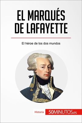 Imagen de portada para El marqués de Lafayette