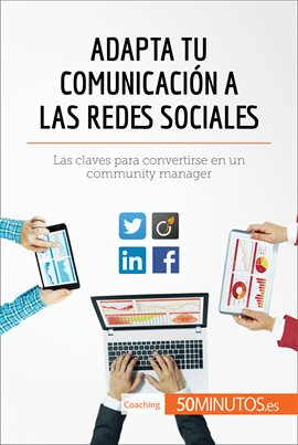 Cover image for Adapta tu comunicación a las redes sociales