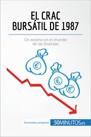 Crac bursátil de 1987 : Un seísmo en el mundo de las finanzas cover image