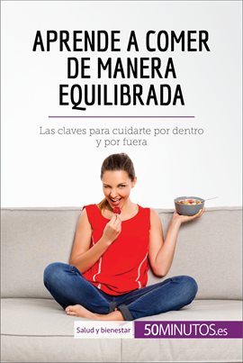 Cover image for Aprende a comer de manera equilibrada