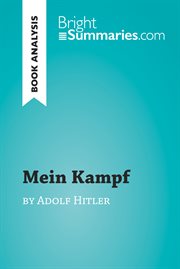 Mein kampf by adolf hitler (book analysis). Detailed Summary, Analysis and Reading Guide cover image