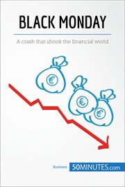 Black Monday : a crash that shook the financial world cover image