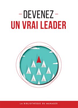 Cover image for Devenez un vrai leader