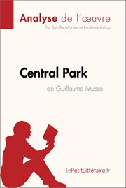 Central Park de Guillaume Musso : analyse de l'oeuvre cover image
