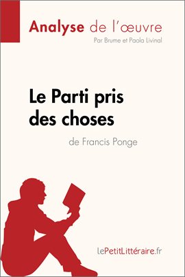 Cover image for Le Parti pris des choses de Francis Ponge (Analyse de l'œuvre)