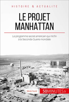 Cover image for Le projet Manhattan